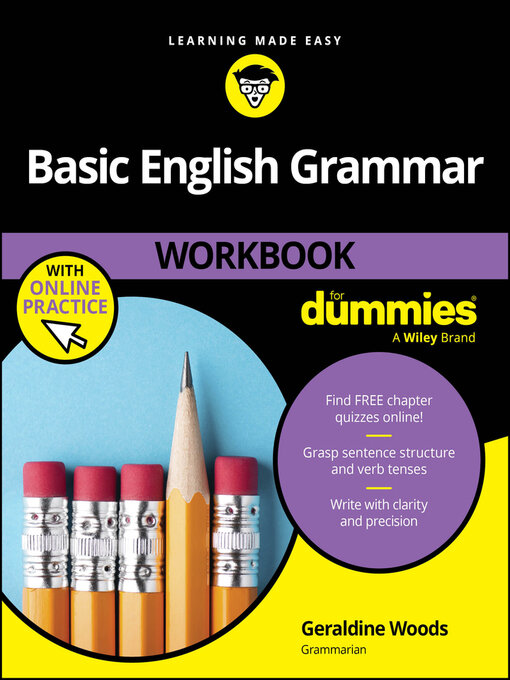 Title details for Basic English Grammar Workbook For Dummies with Online Practice Quizzes by Geraldine Woods - Available